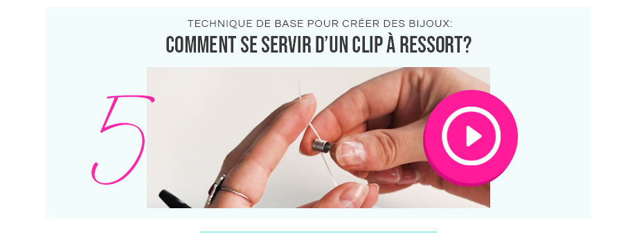 comment se servir d’un clip à ressort?